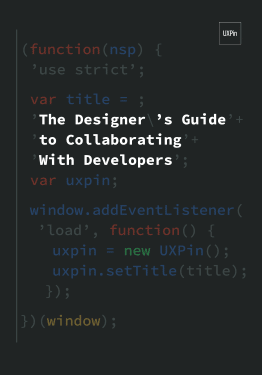 The Designers Guide to Collaborating With Developers