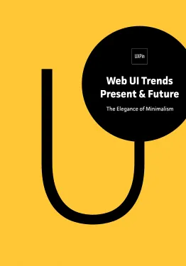 Web UI Trends Present Future The Elegance of Minimalism