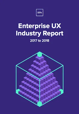 Enterprise UX Industry Report 2017 2018