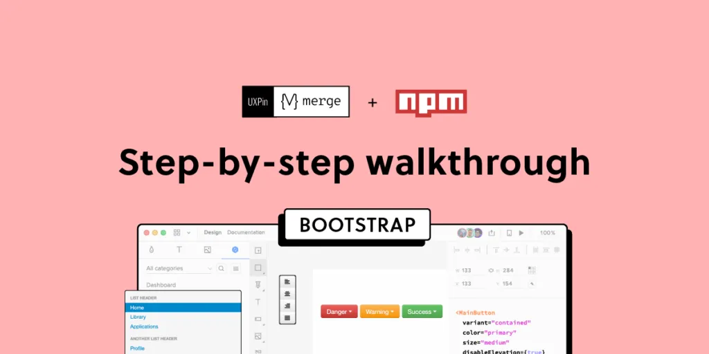 BootstrapコンポーネントをUXPinに追加する方法 - npm統合ガイド